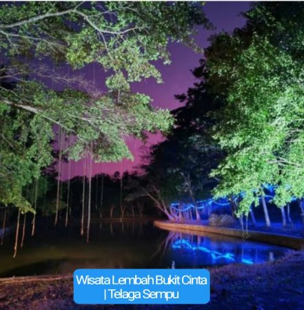 Wisata Lembah Bukit Cinta | Telaga Sempu : Letak, Jam Buka, HTM, Rute, Fasilitas