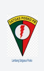 Satgasus Posko Tagana Indonesia