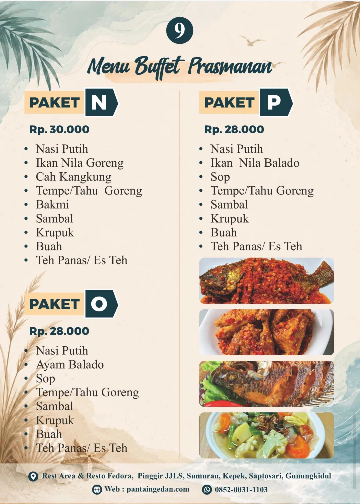 Rumah Makan Fedora Cocok  buat rombongan saat  akan ke On The Rock, Pantai Drini serta ke Gesing Wonderland dan Obelix Sea View, Pantai Ngedan,  Pantai Butuh, Pantai  Mbirit, Pantai Ngobaran, Pantai Nguyahan, Pantai Ngrenehan dan  jika bus anda dari arah timur atau dari arah Jogja-Imogiri-Panggang