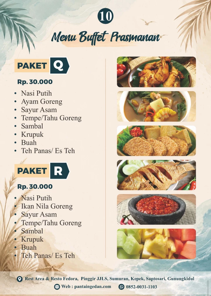 Rumah Makan Fedora Cocok  buat rombongan saat  akan ke On The Rock, Pantai Drini, Pantai Indrayanti serta ke Gesing Wonderland dan Obelix Sea View, Pantai Ngedan,  Pantai Butuh, Pantai  Mbirit, Pantai Ngobaran, Pantai Nguyahan, Pantai Ngrenehan dan  jika bus anda dari arah timur atau dari arah Jogja-Imogiri-Panggang